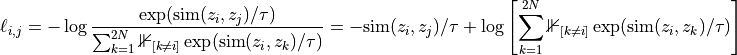 \ell_{i,j}=-\log \frac{\exp(\text{sim}(z_i,z_j)/\tau)}{\sum_{k=1}^{2N}\mathbb{1}_{[k\neq i]}\exp(\text{sim}(z_i,z_k)/\tau)}=-\text{sim}(z_i,z_j)/\tau+\log\left[\sum_{k=1}^{2N}\mathbb{1}_{[k\neq i]}\exp(\text{sim}(z_i,z_k)/\tau)\right]
