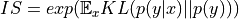 IS = exp(\mathbb{E}_x KL(p(y | x ) || p(y)))